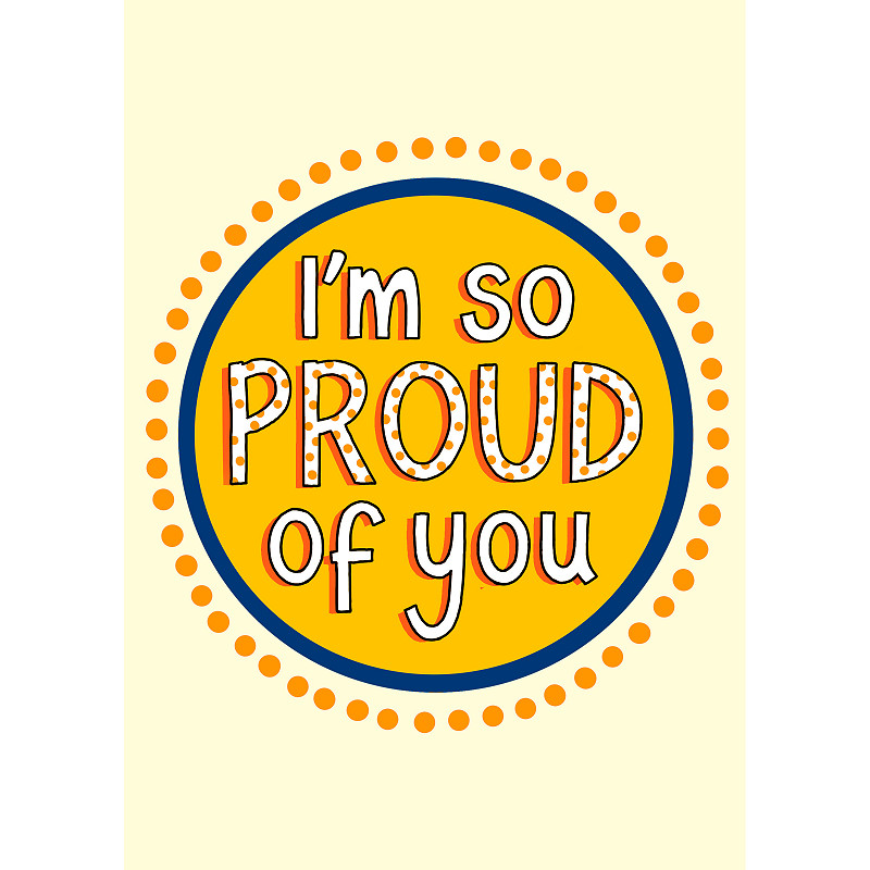 I'm so Proud of You | Out of the Box Cards